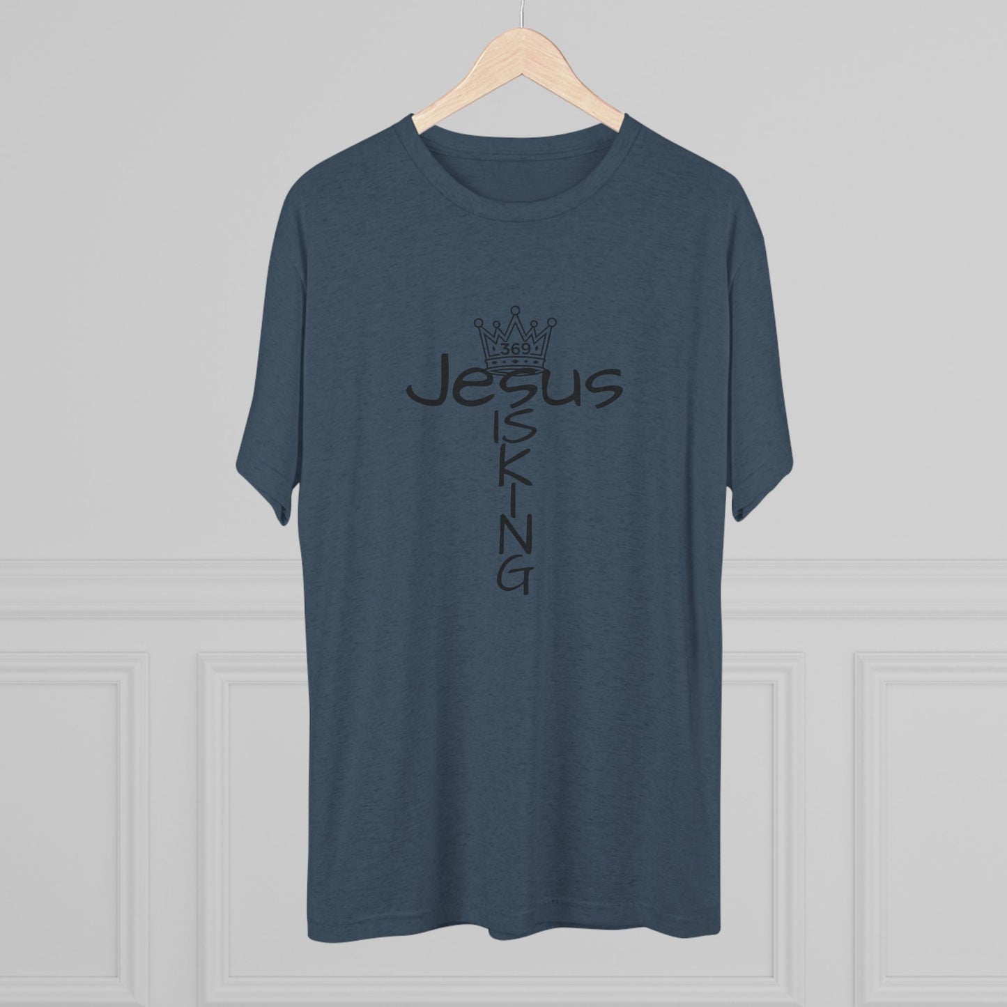 369Fab* Jesus is King , FREEDOM, Uni. Tri blend T-Shirt