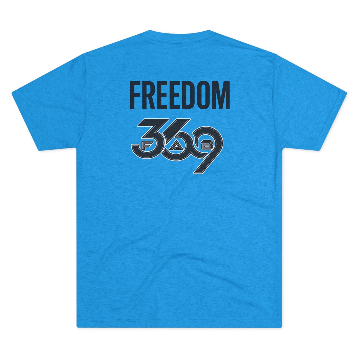 369Fab* Jesus is King , FREEDOM, Uni. Tri blend T-Shirt