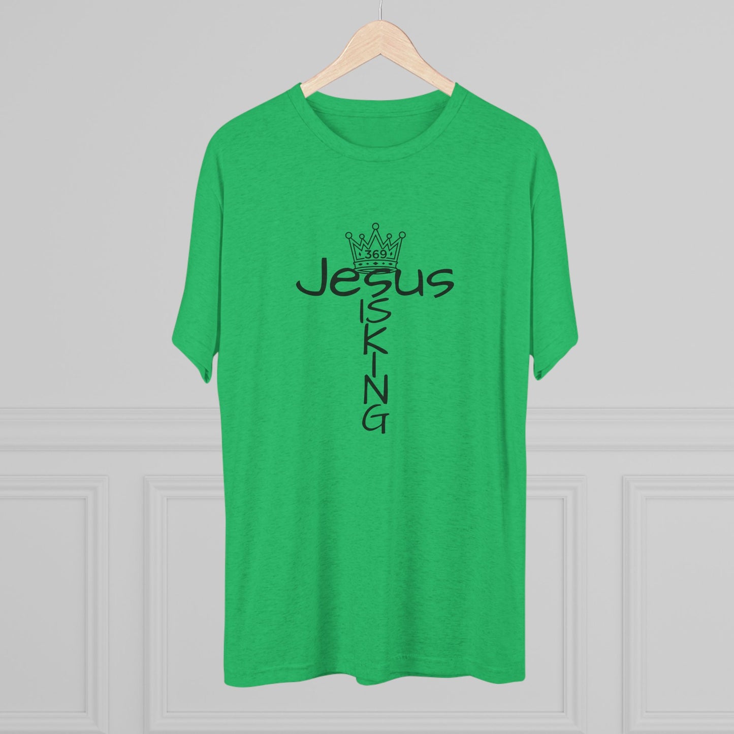 369Fab* Jesus is King , FREEDOM, Uni. Tri blend T-Shirt
