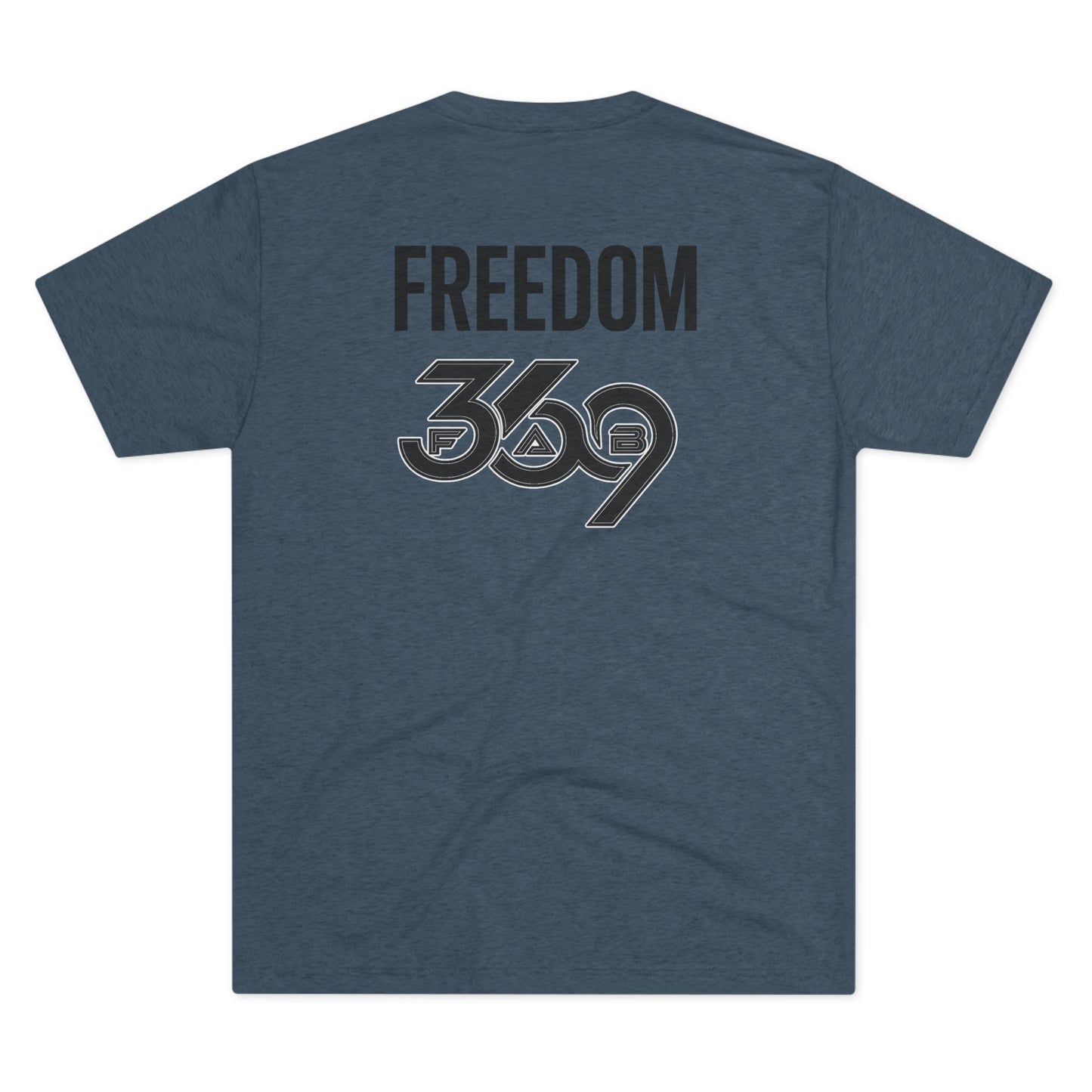 369Fab* Jesus is King , FREEDOM, Uni. Tri blend T-Shirt