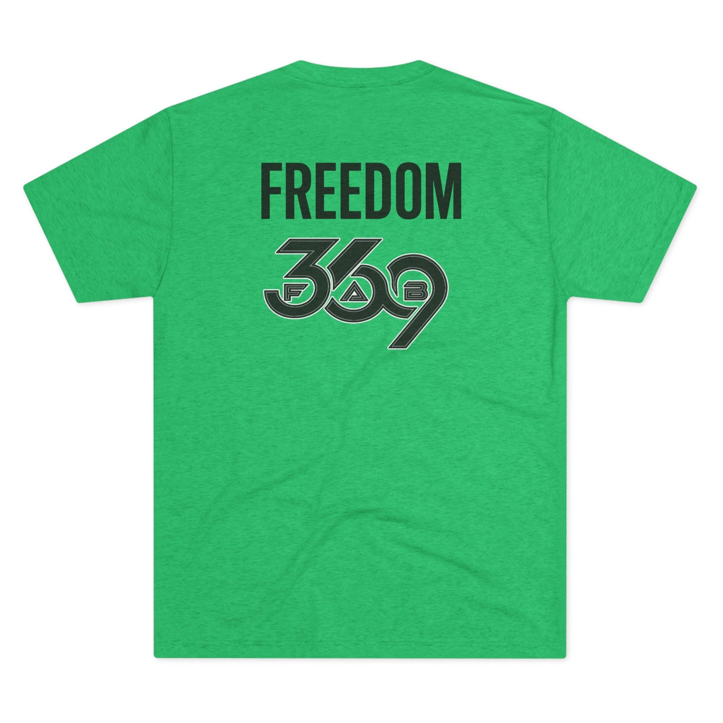369Fab* Jesus is King , FREEDOM, Uni. Tri blend T-Shirt