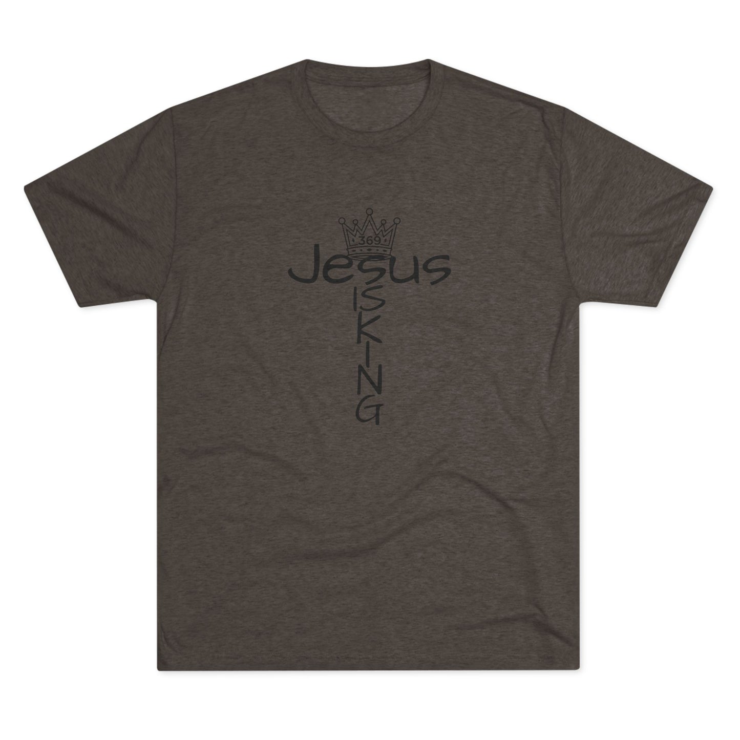 369Fab* Jesus is King , FREEDOM, Uni. Tri blend T-Shirt