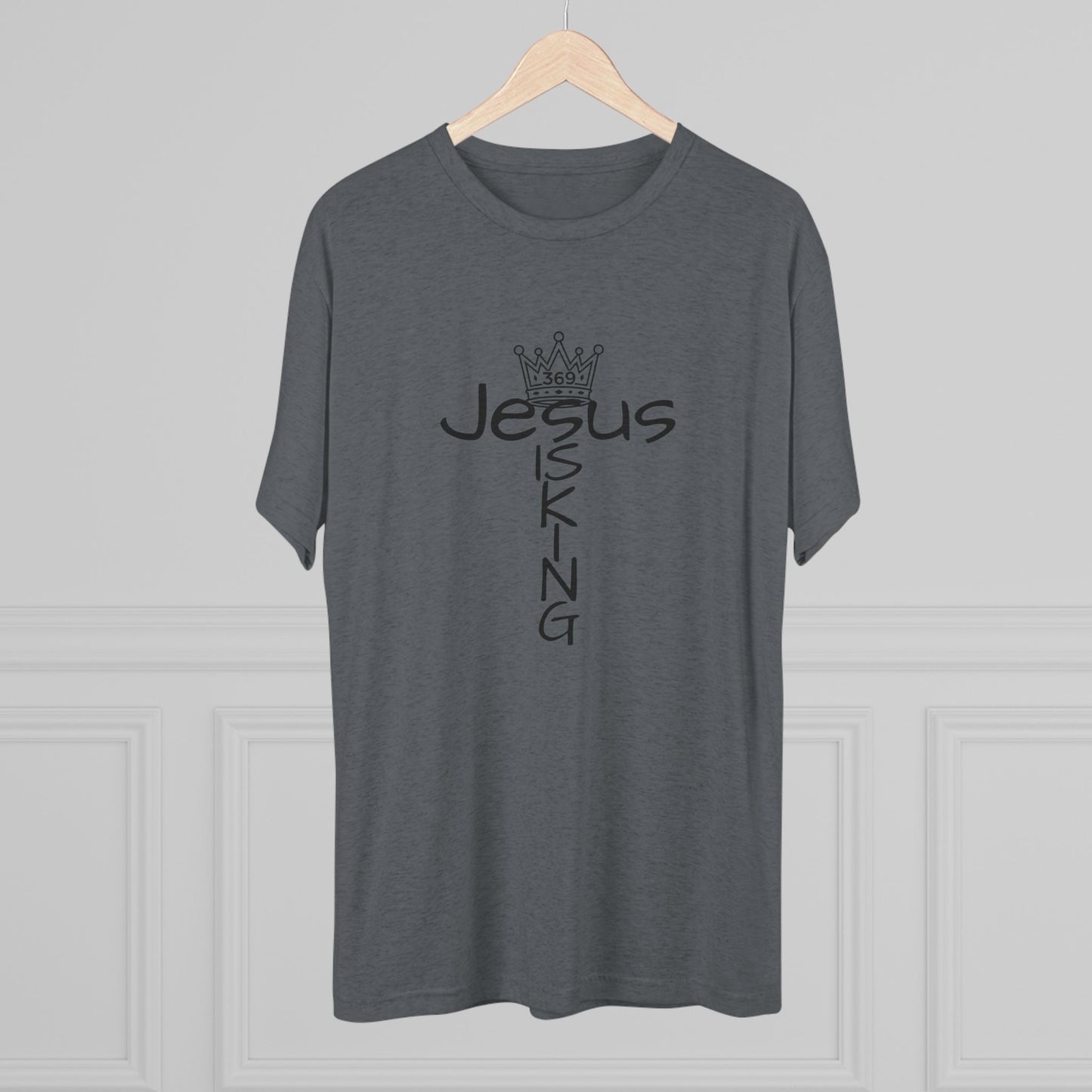 369Fab* Jesus is King , FREEDOM, Uni. Tri blend T-Shirt