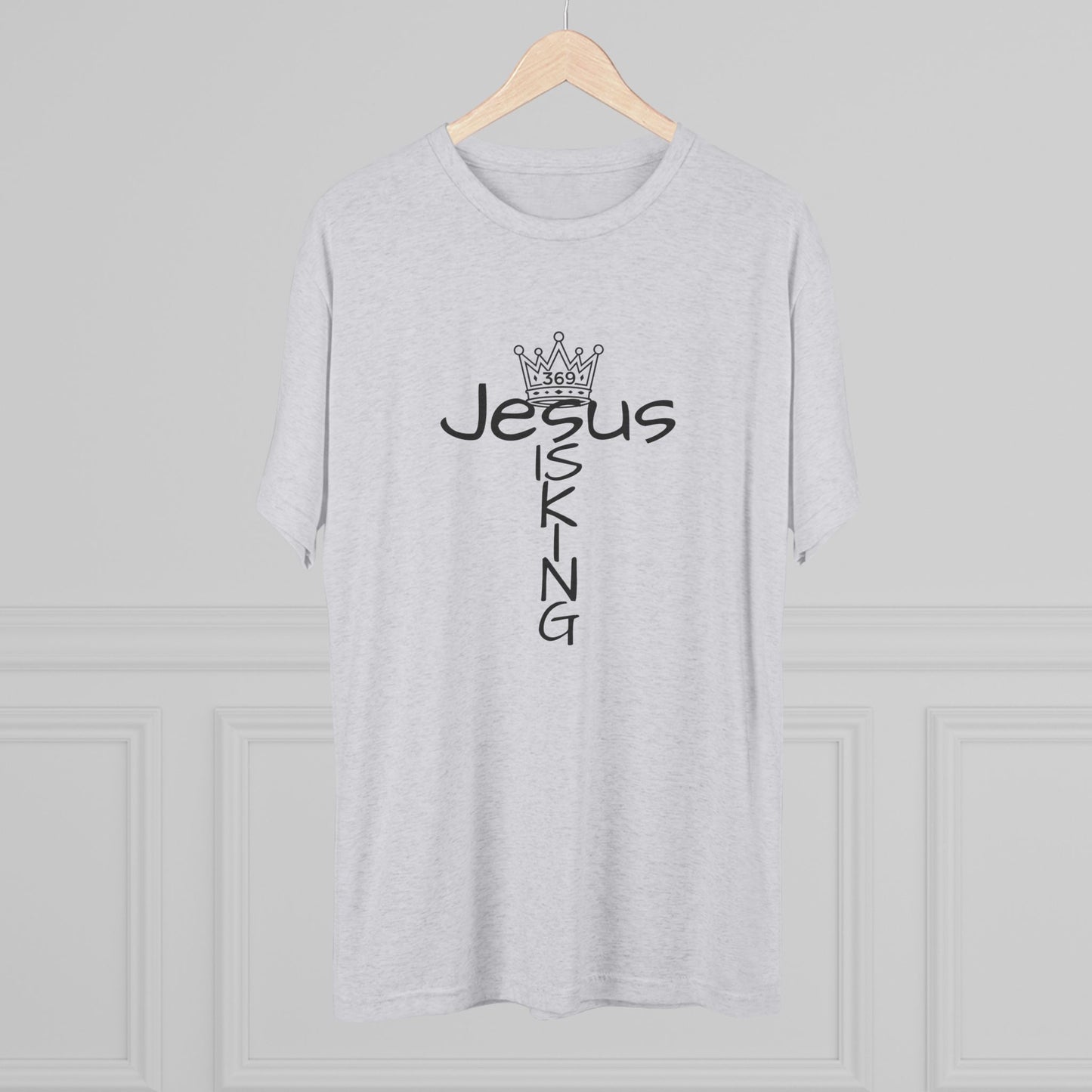 369Fab* Jesus is King , FREEDOM, Uni. Tri blend T-Shirt